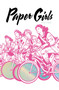 Paper Girls Deluxe Edition Volume 3 by Brian K Vaughan, Cliff Chiang, Matt Wilson, 9781534316485