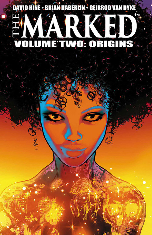 Marked Volume 2: Origins by David Hine, Brian Haberlin, Geirrod Van Dyke, Brian Haberlin, 9781534316737