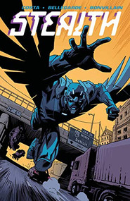 Stealth Volume 1 by Mike Costa, Nate Bellegarde, Tamra Bonvillain, Jason Howard, 9781534316959