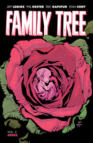 Family Tree Volume 2 by Jeff Lemire, Phil Hester, 9781534316966