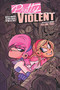 Pretty Violent Volume 2 by Derek Hunter, Jason Young, Derek Hunter, 9781534317048