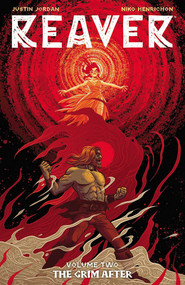 Reaver Volume 2: The Grim After by Justin Jordan, Niko Henrichon, Becky Cloonan, 9781534317055