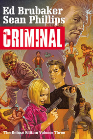 Criminal Deluxe Edition Volume 3 by Ed Brubaker, Sean Phillips, 9781534317062