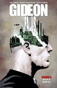 Gideon Falls Volume 5: Wicked Words by Jeff Lemire, Andrea Sorrentino, Dave Stewart, 9781534317222