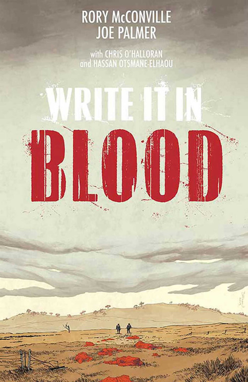 Write It In Blood by Rory McConville, Joe Palmer, Chris O'Halloran, Declan Shalvey, 9781534318359