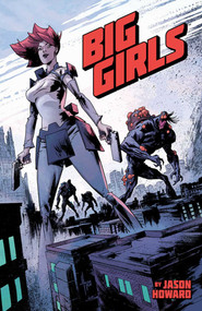 Big Girls Volume 1 by Jason Howard, Jason Howard, 9781534318397