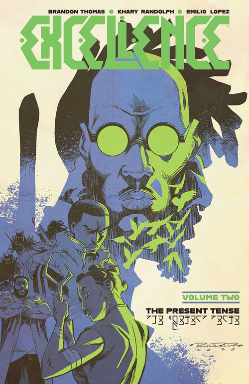 Excellence Volume 2: The Present Tense by Brandon Thomas, Khary Randolph, Emilio Lopez, 9781534318625