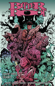 Bitter Root Volume 3: Legacy by David  F. Walker, Chuck Brown, Sanford Greene, 9781534319172