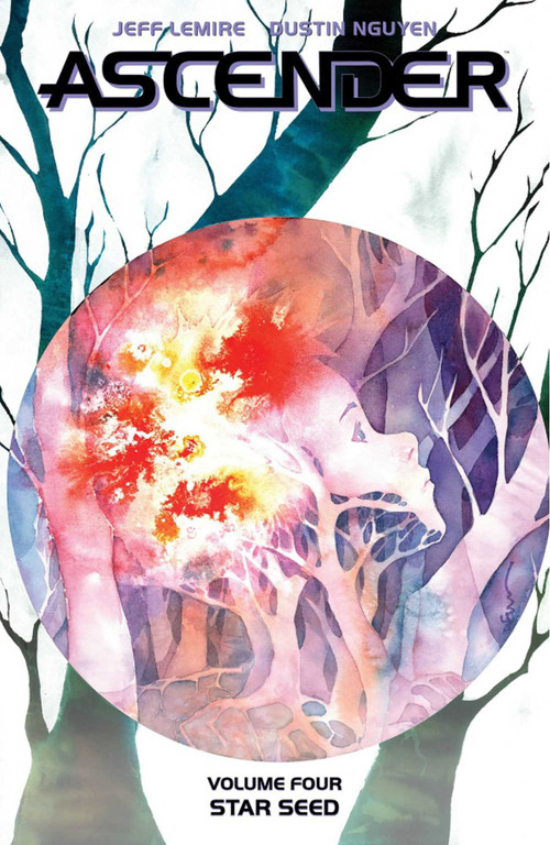 Ascender Volume 4: Star Seed by Jeff Lemire, Dustin Nguyen, 9781534319226