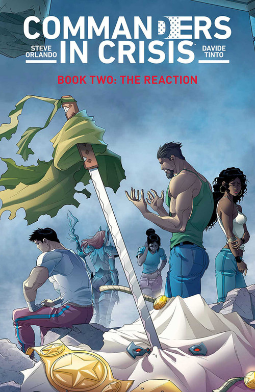 Commanders in Crisis Volume 2: The Reaction by Steve Orlando, Davide Tinto, 9781534319271