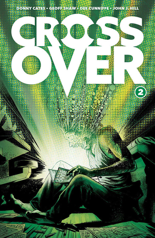 Crossover Volume 2: The Ten Cent Plague by Donny Cates, Geoff Shaw, 9781534319288