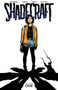 Shadecraft Volume 1 by Joe Henderson, Lee Garbett, Antonio Fabela, 9781534319820