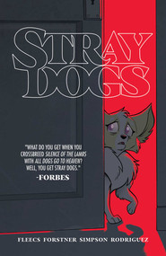 Stray Dogs - 9781534319837 by Tony Fleecs, Trish Forstner, 9781534319837
