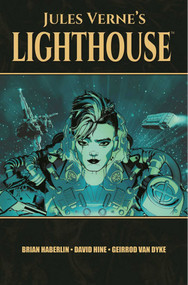 Jules Verne's Lighthouse by David Hine, Brian Haberlin, Brian Haberlin, Geirrod Van Dyke, 9781534319936