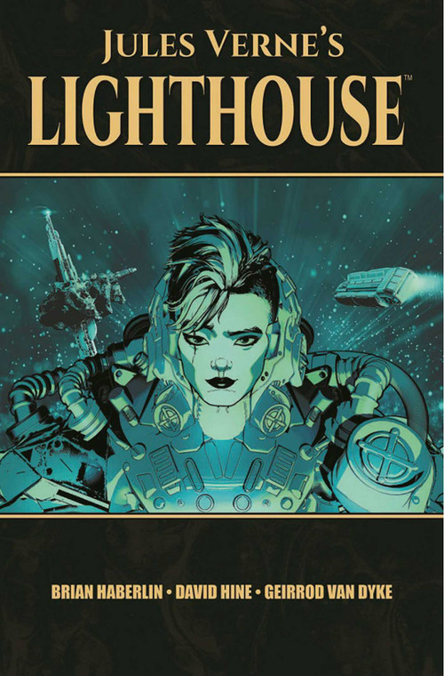 Jules Verne's Lighthouse by David Hine, Brian Haberlin, Brian Haberlin, Geirrod Van Dyke, 9781534319936