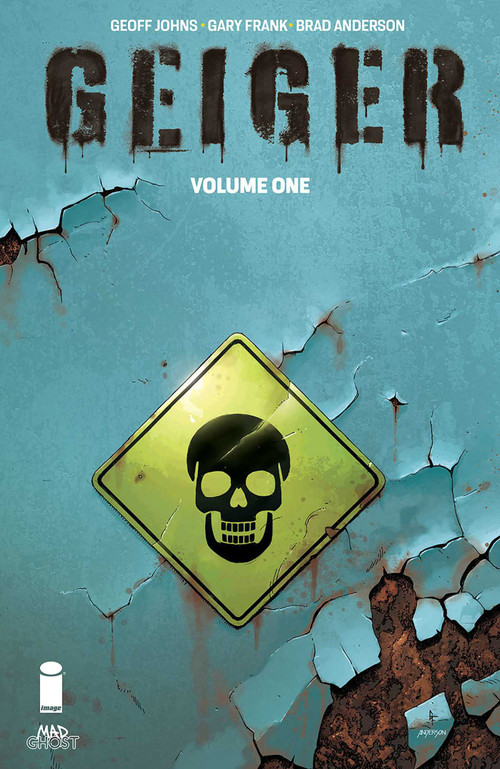 Geiger Volume 1 by Geoff Johns, Gary Frank, Brad Anderson, 9781534320024
