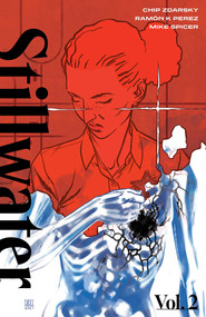 Stillwater by Zdarsky & Perez Volume 2 by Chip Zdarsky, Ramon Perez, Mike Spicer, 9781534320048