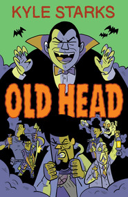 Old Head by Kyle Starks, Kyle Starks, 9781534320741
