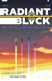 Radiant Black Volume 2: Team-Up by Kyle Higgins, Marcelo Costa, 9781534321090