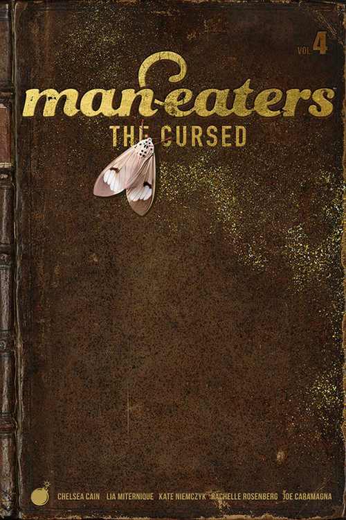 Man-Eaters Volume 4: The Cursed by Chelsea Cain, Kate Niemczyk, Lia Miternique, 9781534321120
