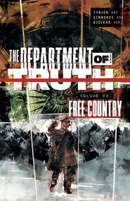 The Department of Truth Volume 3 (Free Country) by James Tynion IV, Elsa Charretier, Tyler Boss, Martin Simmonds, Various, 9781534321199