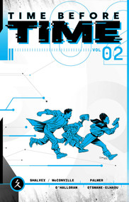 Time Before Time Volume 2 by Declan Shalvey, Rory McConville, Joe Palmer, Chris O'Halloran, 9781534321229