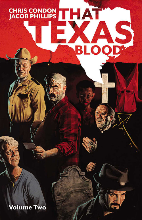 That Texas Blood Volume 2 by Chris Condon, Jacob Phillips, 9781534321694
