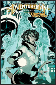 Adventureman Volume 2: A Fairy Tale of New York by Matt Fraction, Terry Dodson, Rachel Dodson, Clayton Cowles, 9781534322141