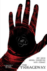 Bone Orchard Mythos: The Passageway by Jeff Lemire, Andrea Sorrentino, 9781534322240