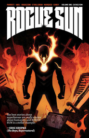 Rogue Sun Volume 1: Cataclysm (A Massive-Verse Book) by Ryan Parrott, Abel, Chris O'Halloran, 9781534322370
