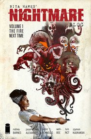Nita Hawes' Nightmare Blog Volume 1: The Fire Next Time by Rodney Barnes, Szymon Kudranski, Jason Shawn Alexander, Patric Reynolds, Well-Bee, 9781534322707