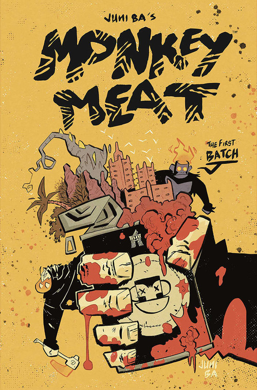 Monkey Meat: The First Batch by Juni Ba, Juni Ba, 9781534323230