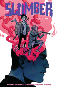 Slumber Volume 1 by Tyler Burton Smith, Vanessa Cardinali, Simon Robins, Becky Cloonan, 9781534323360