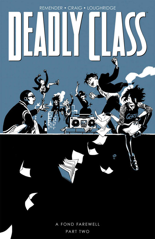 Deadly Class Volume 12: A Fond Farewell Part Two by Rick Remender, Wes Craig, Jason Wordie, 9781534323407