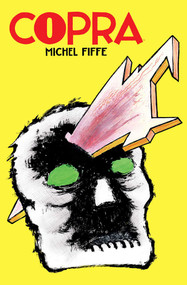 Copra Master Collection Book One by Michel Fiffe, Michel Fiffe, 9781534323483