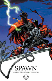 Spawn Origins Volume 23 by Todd McFarlane, Brian Holguin, Angel Medina, Nat Jones, 9781534324022