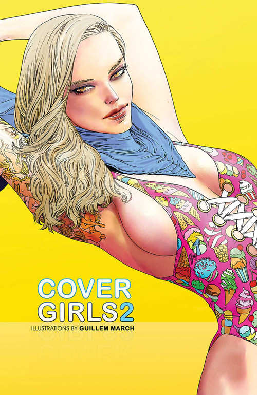 Cover Girls Volume 2 by Guillem March, Guillem March, 9781534324107