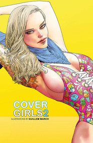 Cover Girls Volume 2 by Guillem March, Guillem March, 9781534324107