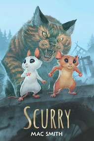 Scurry by Mac Smith, Mac Smith, 9781534324367