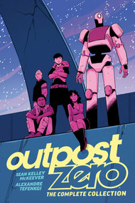 Outpost Zero: The Complete Collection by Sean Kelley McKeever, Alexandre Tefenkgi, Jean-Francois Beaulieu, 9781534324374