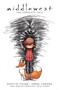 Middlewest: The Complete Tale by Skottie Young, Jorge Corona, Skottie Young, 9781534324534
