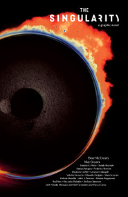 The Singularity - 9781534324923 by Mat Groom, Bear McCreary, Simone Ragazzoni, Danilo Beyruth, Eduardo Ferigato, Helena Marsellis, 9781534324923
