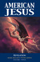 American Jesus Volume 3: Revelation by Mark Millar, Peter Gross, Tomm Coker, Jodie Muir, 9781534324992