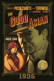 Good Asian: 1936 Deluxe Edition by Pornsak Pichetshote, Alexandre Tefenkgi, Lee Loughridge, 9781534325852