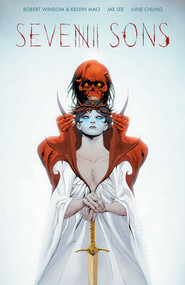 Seven Sons by Robert Windom, Kelvin Mao, Jae Lee, 9781534325876