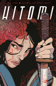 Hitomi by H.S. Tak, Isabella Mazzanti, 9781534325920