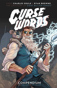 Curse Words: The Hole Damned Thing Compendium by Charles Soule, Ryan Browne, 9781534398221