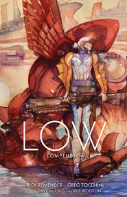 Low Compendium by Rick Remender, Greg Tocchini, 9781534398573