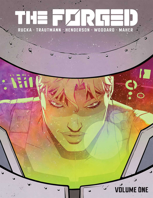 Forged Volume 1 by Greg Rucka, Eric Trautmann, Eric Trautmann, 9781534398672