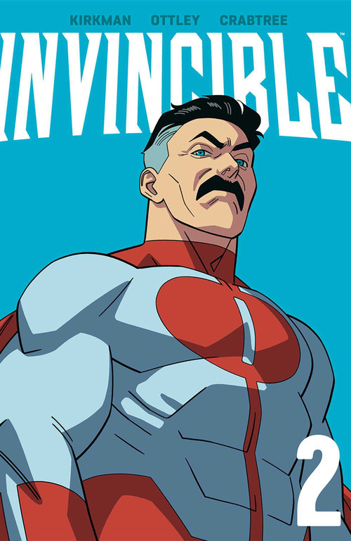 Invincible Volume 2 (New Edition) by Robert Kirkman, Ryan Ottley, Cory Walker, Bill Crabtree, 9781534399037